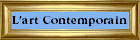 L'art Contemporain